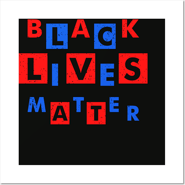 Black Lives Matter Wall Art by Golden Eagle Design Studio